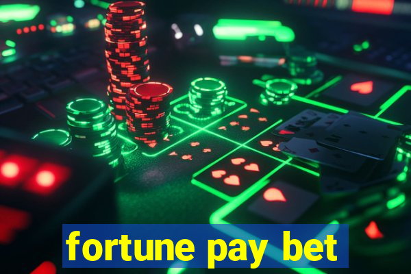 fortune pay bet